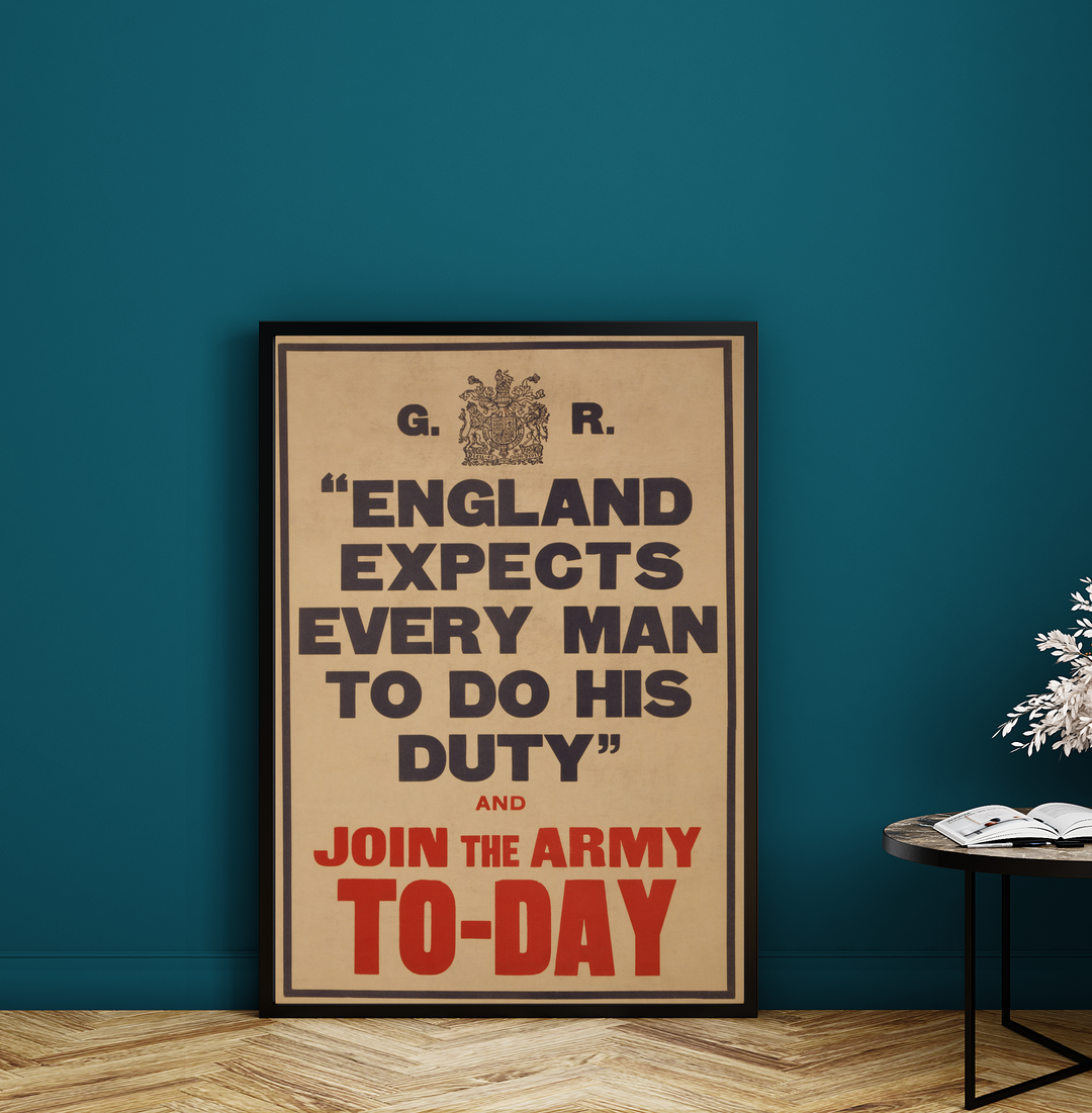 England expects every man to do his duty and join the army to-day | British World War One Recruitment Poster Posters, Prints, & Visual Artwork Hampshire Prints A3