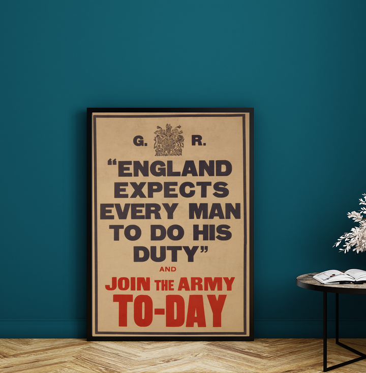 England expects every man to do his duty and join the army to-day | British World War One Recruitment Poster Posters, Prints, & Visual Artwork Hampshire Prints A3