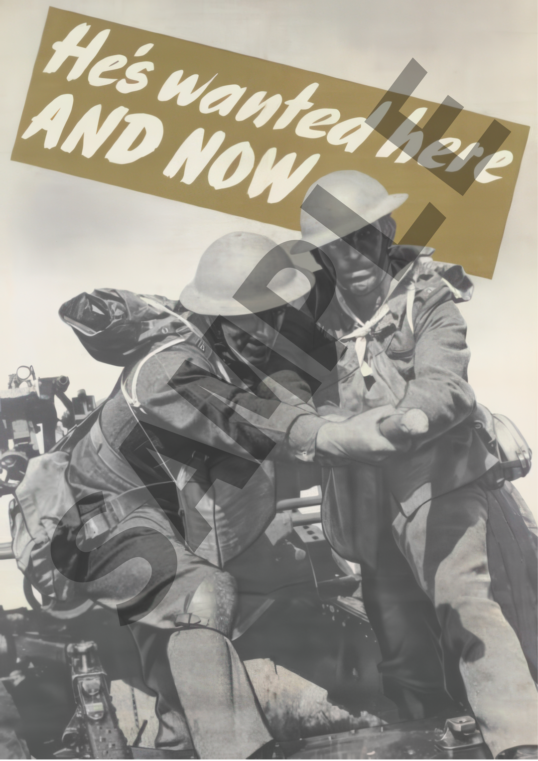 He's wanted here and now! | World War Two Recruitment Poster Posters, Prints, & Visual Artwork Hampshire Prints A4