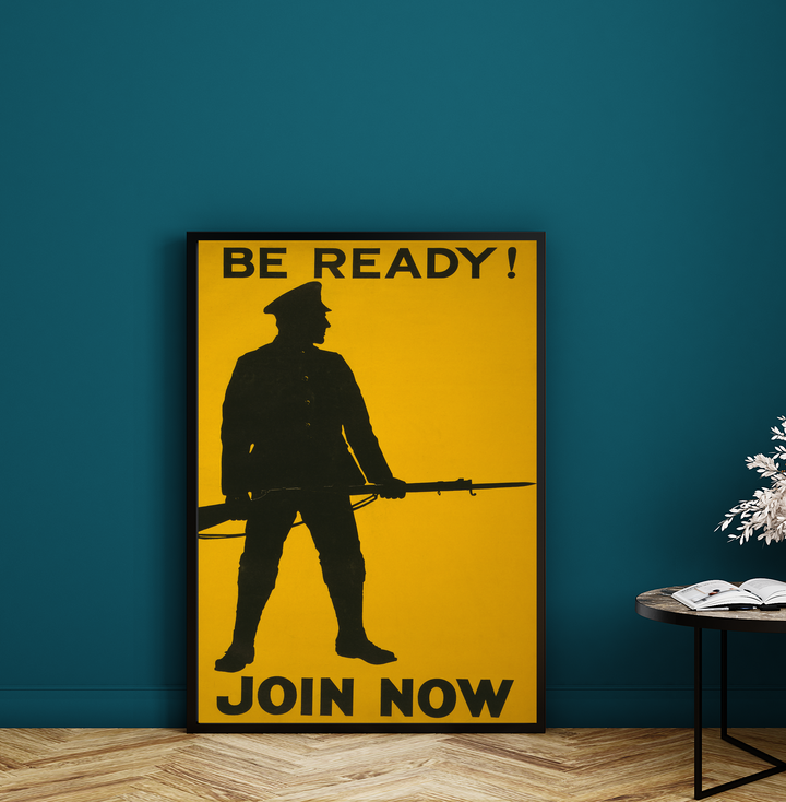 Be ready Join Now | British World War One Recruitment Poster Posters, Prints, & Visual Artwork Hampshire Prints