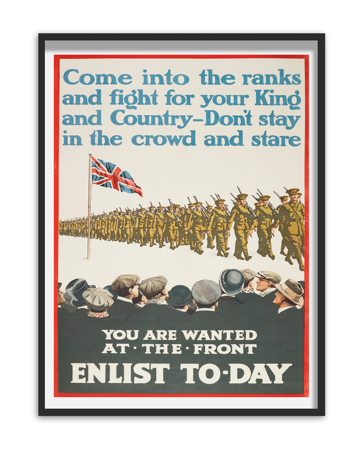 Come into the Ranks you are wanted at the front enlist to-day | World War One Recruitment Poster Posters, Prints, & Visual Artwork Hampshire Prints A5