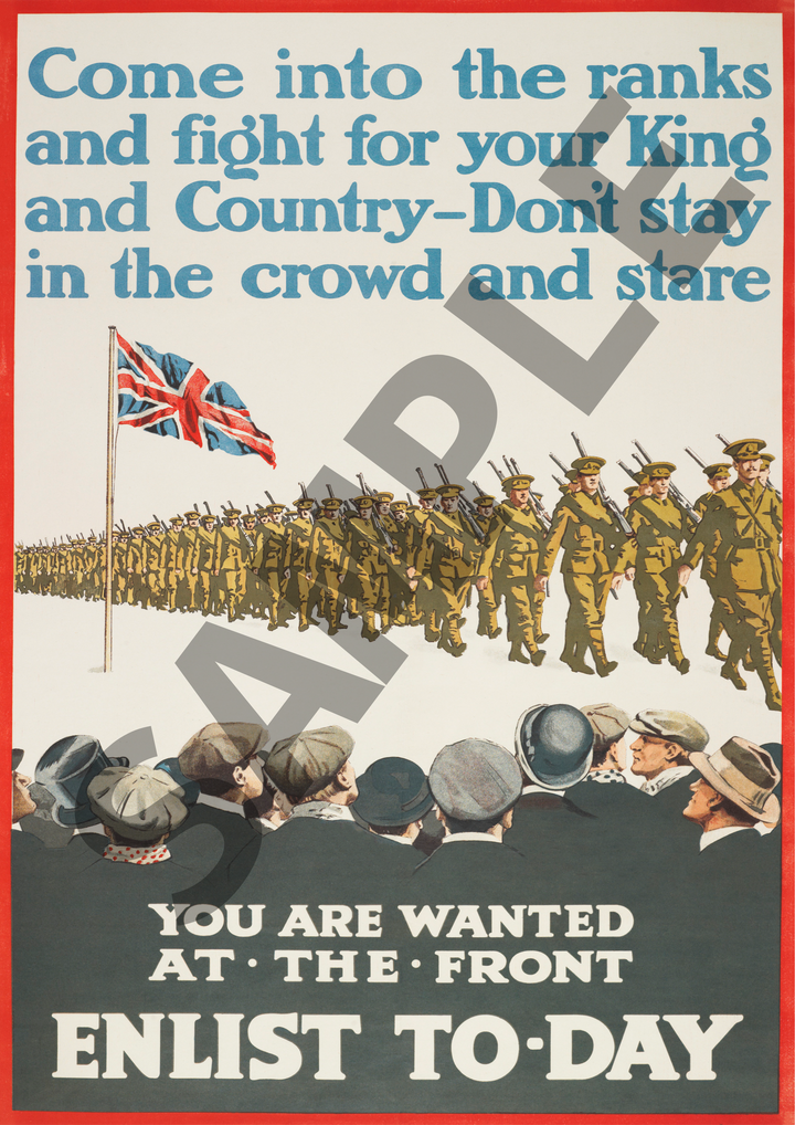 Come into the Ranks you are wanted at the front enlist to-day | World War One Recruitment Poster Posters, Prints, & Visual Artwork Hampshire Prints A4
