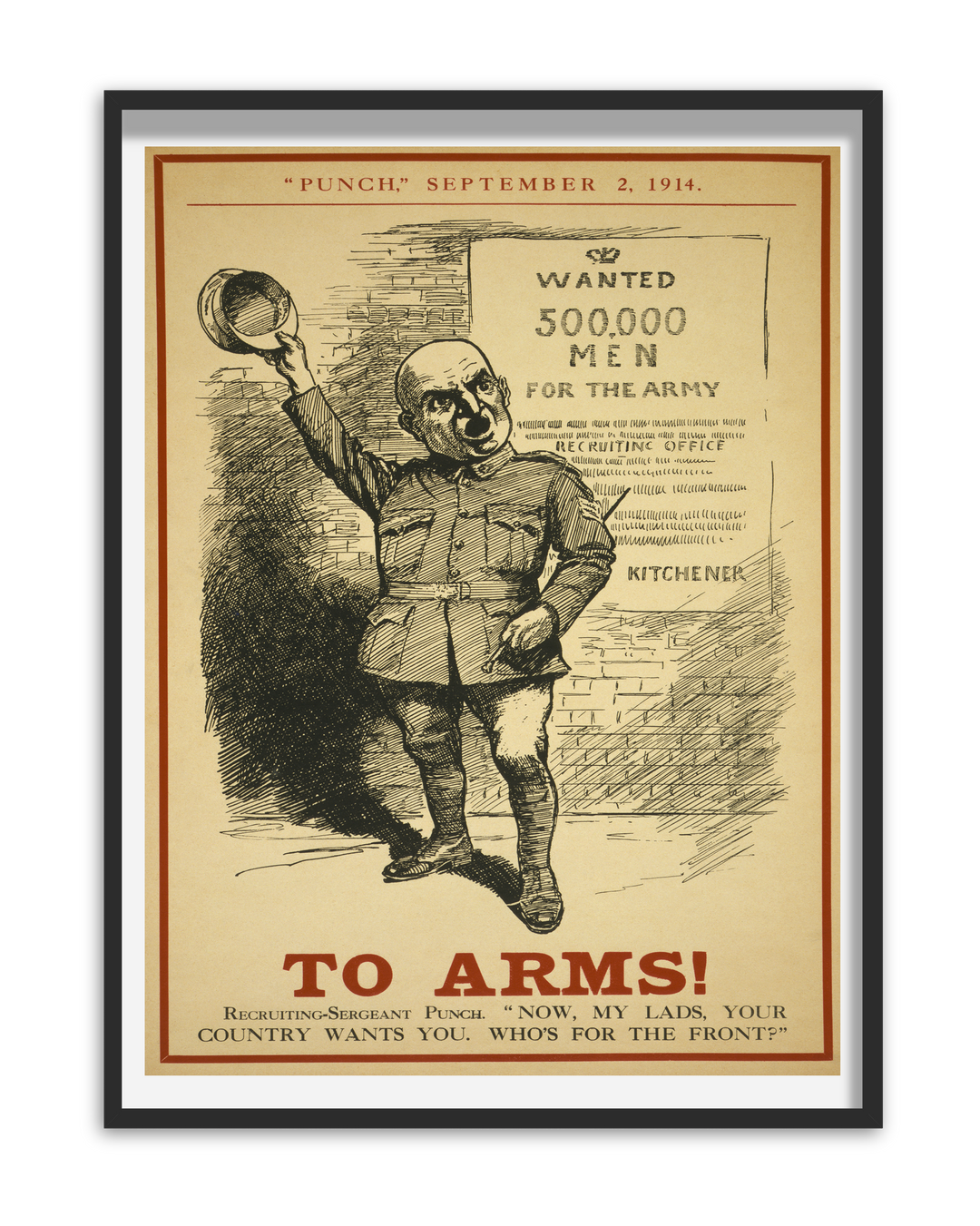 To Arms Now my lads your country wants you Who's for the front? | World War One Recruitment Poster Posters, Prints, & Visual Artwork Hampshire Prints