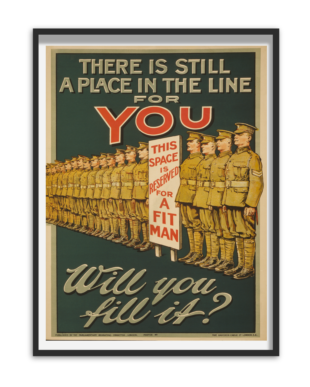 There is still a place in the line for you will you fill it? | World War One Recruitment Poster Posters, Prints, & Visual Artwork Hampshire Prints