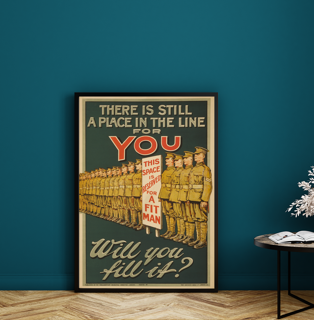 There is still a place in the line for you will you fill it? | World War One Recruitment Poster Posters, Prints, & Visual Artwork Hampshire Prints