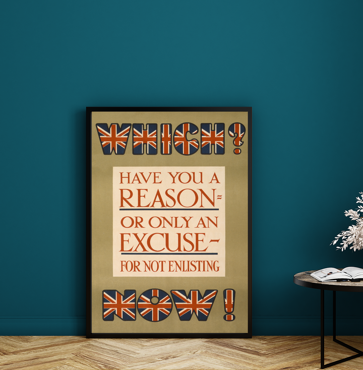 Which Have You? A Reason or Only an Excuse for Not Enlisting? | World War One Recruitment Poster Posters, Prints, & Visual Artwork Hampshire Prints