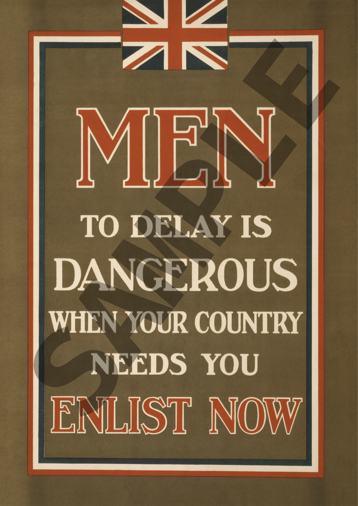 Men to delay is dangerous When your country needs you enlist now | World War One Recruitment Poster Posters, Prints, & Visual Artwork Hampshire Prints