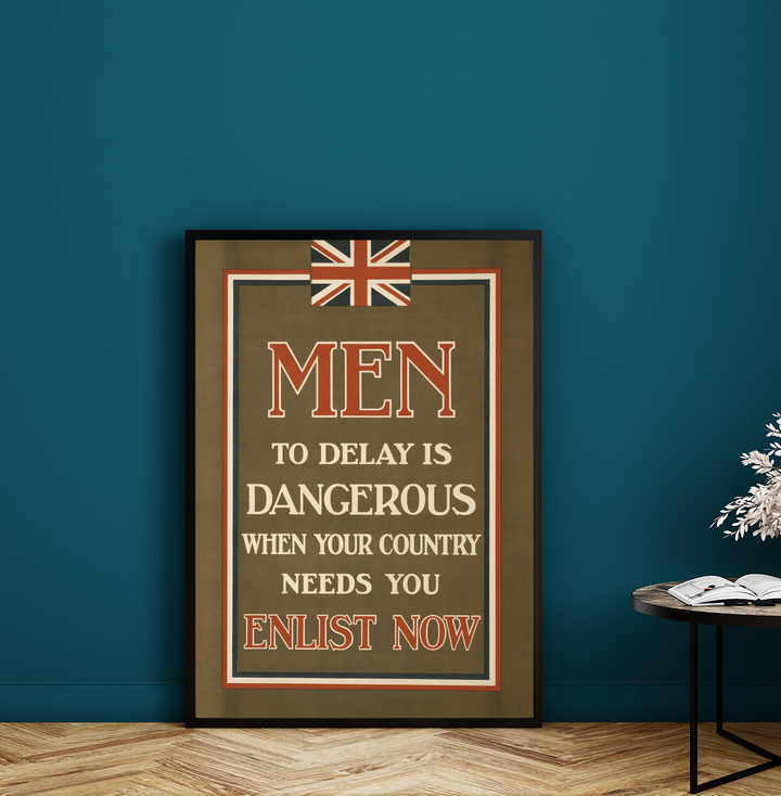 Men to delay is dangerous When your country needs you enlist now | World War One Recruitment Poster Posters, Prints, & Visual Artwork Hampshire Prints