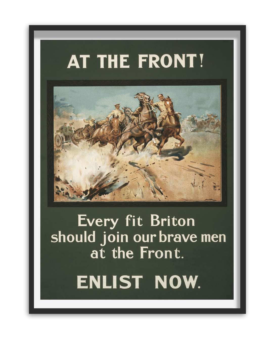 At the Front Every Fit Briton Should Join Our Brave Men at the Front Enlist | World War One Recruitment Poster Posters, Prints, & Visual Artwork Hampshire Prints