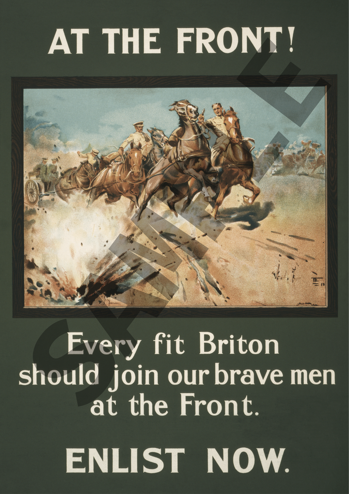 At the Front Every Fit Briton Should Join Our Brave Men at the Front Enlist | World War One Recruitment Poster Posters, Prints, & Visual Artwork Hampshire Prints