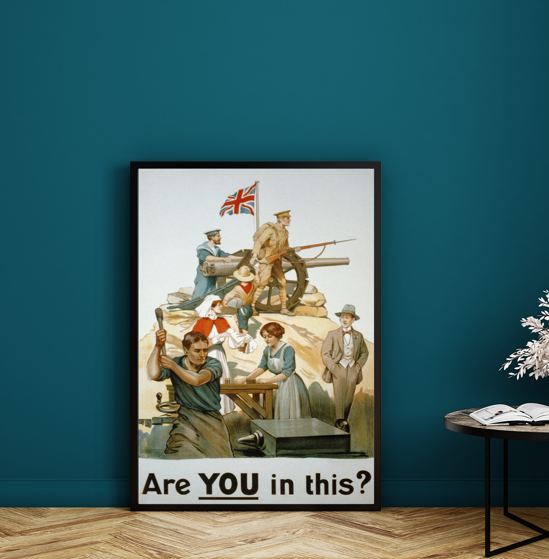 Are you in this? | British World War One Recruitment Poster Posters, Prints, & Visual Artwork Hampshire Prints